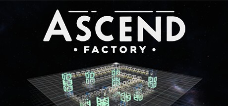 Games like Ascend Factory