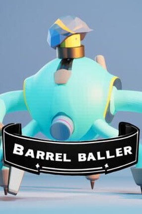 Barrel Baller Image
