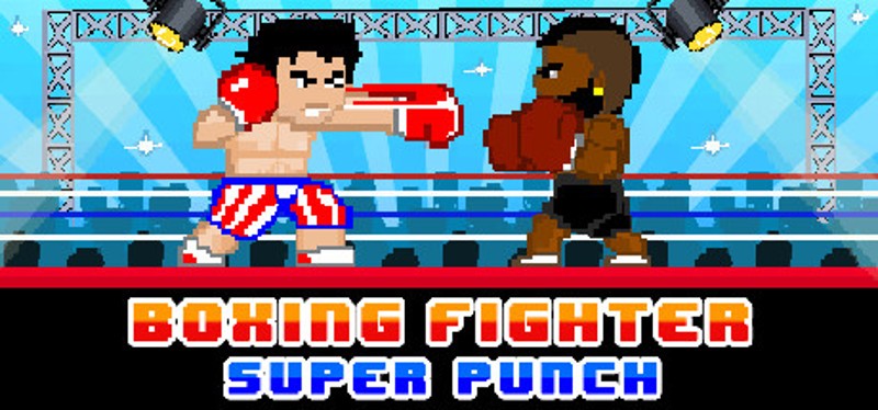 Boxing Fighter: Super Punch Game Cover