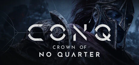 Games like CONQ: CROWN OF NO QUARTER