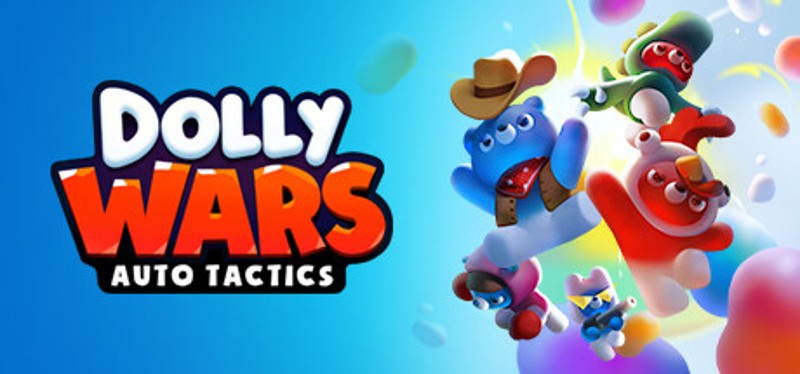 Dolly Wars: Auto Tactics Game Cover