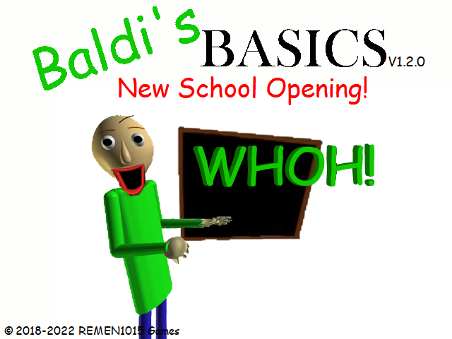 Games like Baldi's Basics New School Opening (1.4.3 Port)