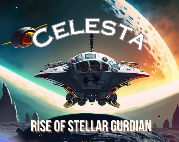 Games like Celesta : Rise Of The Stellar Guardian