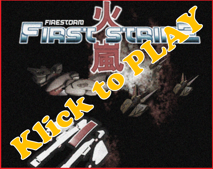 Games like shmup - FirstStrike - Firestorm