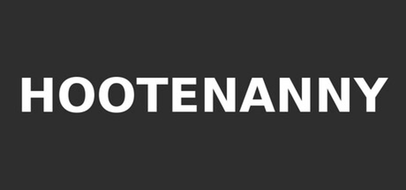 HOOTENANNY Image