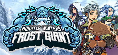 Games like Monster Hunters: Frost Giant