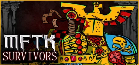 Games like [MFTK: Survivors] Mortemforge: TekaRenzen's Konquerax: Survivors