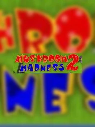 Mushroom Madness 2 Image