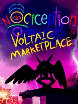 Games like Nociception: Voltaic Marketplace