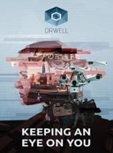 Orwell: Keeping an Eye On You Image