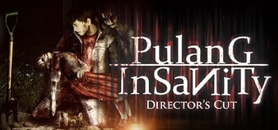 Pulang Insanity - Director's Cut Image