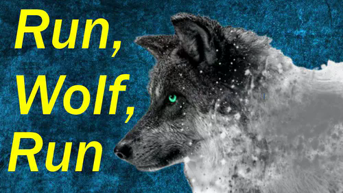 Games like Run, Wolf, Run