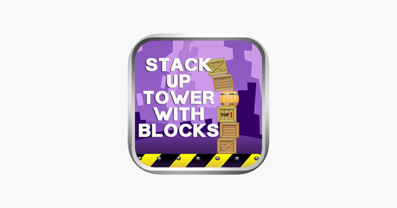 Stack Up Tower With Blocks LT Image