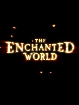 Games like The Enchanted World