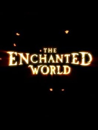 The Enchanted World Image