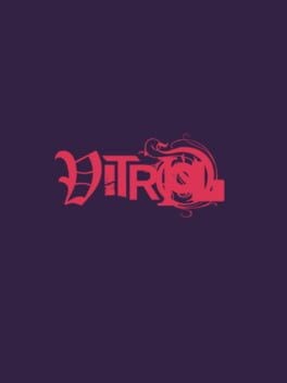 Games like Vitriol