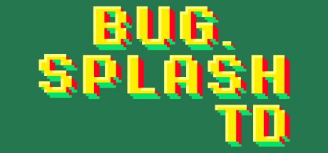 Games like Bug.Splash TD