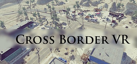Games like Cross Border VR