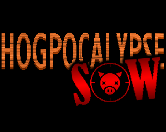 (05/12) Hogpocalypse Sow Image