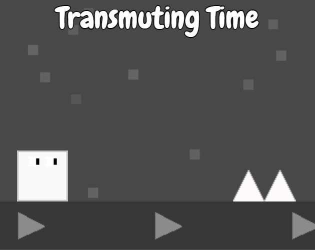 Games like Transmuting Time