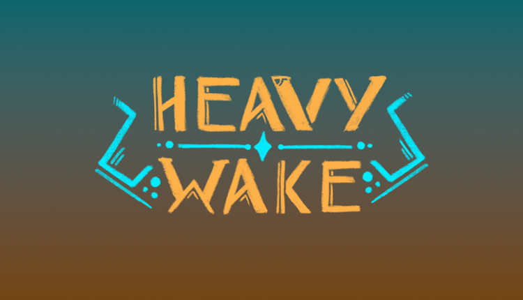 Heavy Wake Image