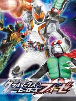 Games like Kamen Rider: Climax Heroes Fourze