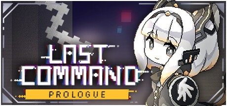 Games like Last Command: Prologue