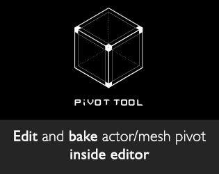 Games like Pivot Tool for Unreal Engine