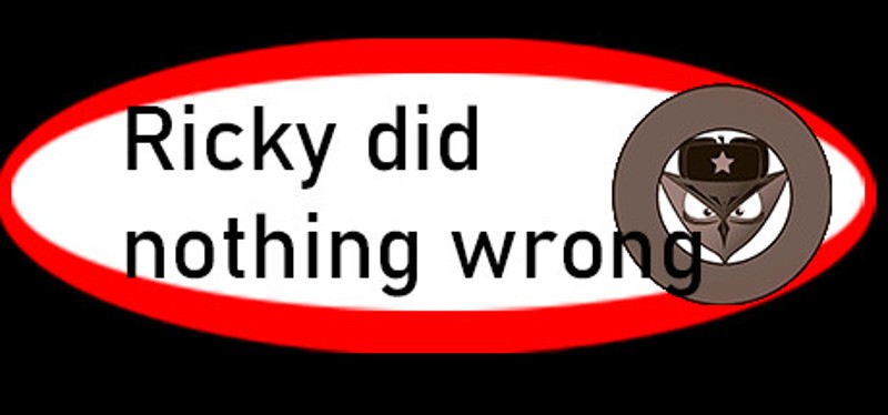 Ricky did nothing wrong Image