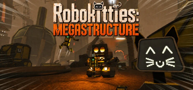 Robokitties: MEGASTRUCTURE Image
