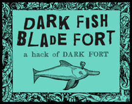 DARK FISH BLADE FORT Image