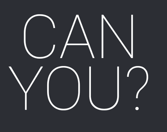 CAN YOU? Game Cover