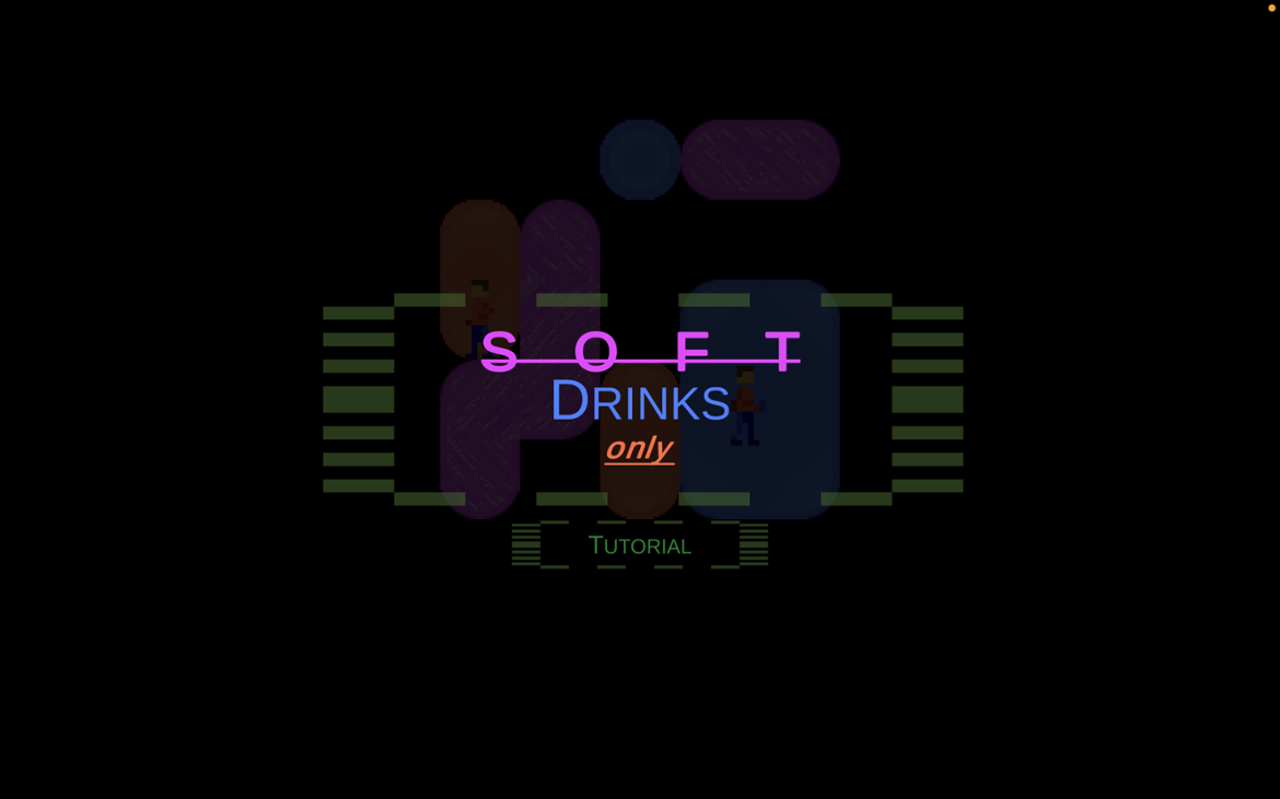 Games like Soft Drinks Only