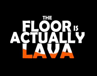 Games like The Floor is Actually Lava