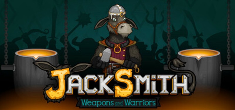 Jacksmith: Weapons and Warriors Image