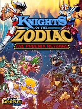 Games like Knights of the Zodiac: The Phoenix Returns