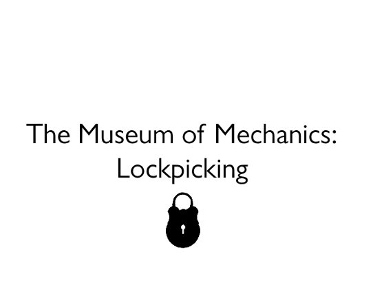 Museum of Mechanics: Lockpicking Image