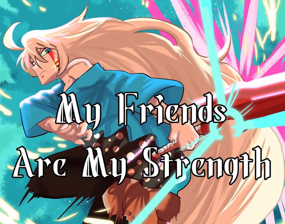Games like My Friends Are My Strength 0.0.1
