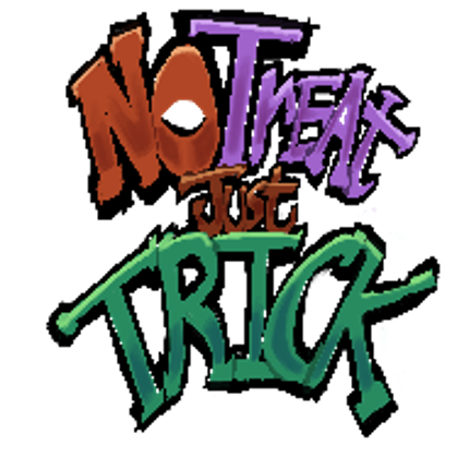 No Treat Just Trick Image