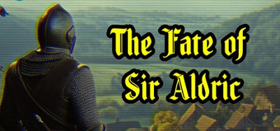 The Fate of Sir Aldric Image