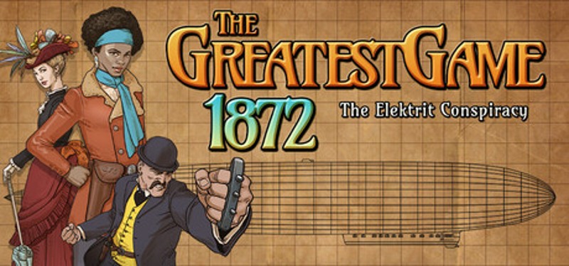 The Greatest Game 1872 - The Elektrit Conspiracy Image