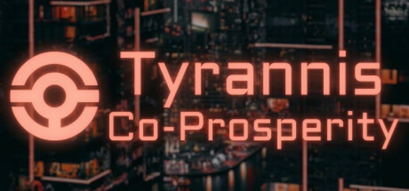 Tyrannis: Co-Prosperity Game Cover