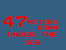 47 Meters Down: Under The Sea Image