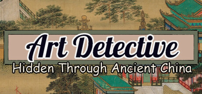 Art Detective: Hidden Through Ancient China Image