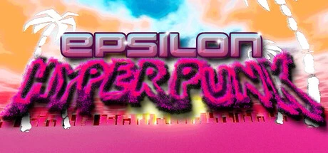 Games like Epsilon Hyperpunk
