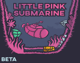 Little Pink Submarine (Beta) Image