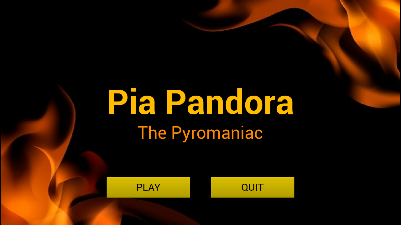 Games like Pia Pandora - The Pyromaniac