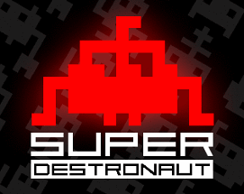 Super Destronaut Image