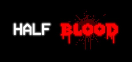 Games like HALF BLOOD
