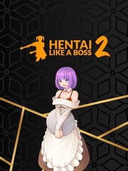 Games like Hentai Like a Boss 2
